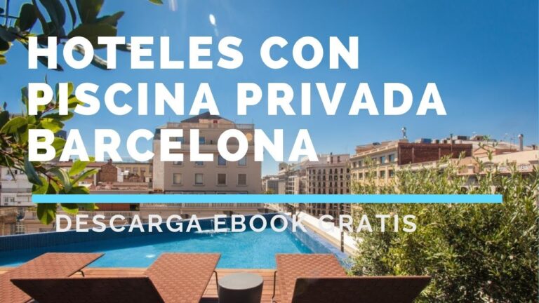 Exclusivos hoteles en Barcelona con jacuzzi y piscina